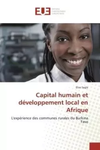 Capital humain et développement local en Afrique - Elias Segla - UNIV EUROPEENNE