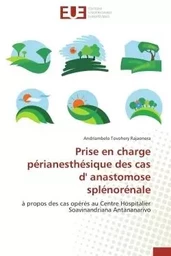 Prise en charge périanesthésique des cas d' anastomose splénorénale