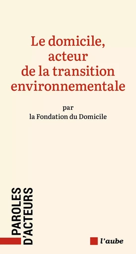 Le domicile, acteur de la transition environnementale -  Collectif Groupe Revue Fiduciaire - DE L AUBE