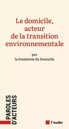 Le domicile, acteur de la transition environnementale