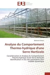 Analyse du comportement thermo-hydrique d''une serre horticole