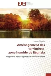 Aménagement des territoires:   zone humide de réghaia