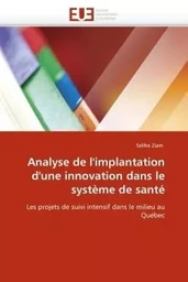 Analyse de l''implantation d''une innovation dans le système de santé