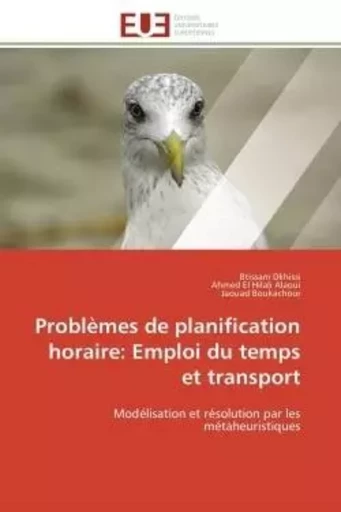 Problèmes de planification horaire: emploi du temps et transport -  Collectif - UNIV EUROPEENNE