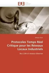 Protocoles temps réel critique pour les réseaux locaux industriels