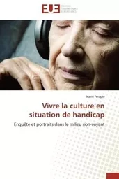 Vivre la culture en situation de handicap