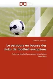 Le parcours en bourse des clubs de football européens