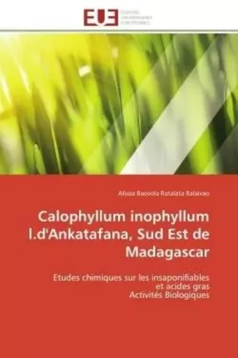 Calophyllum inophyllum l.d'Ankatafana, Sud Est de Madagascar - Alisoa Baovola Ratalata Ralaivao - UNIV EUROPEENNE