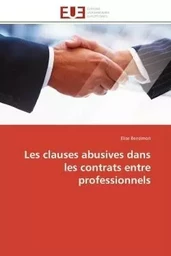 Les clauses abusives dans les contrats entre professionnels