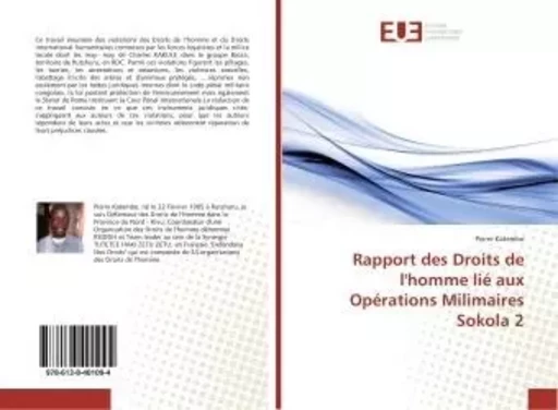 Rapport des Droits de l'homme lié aux Opérations Milimaires Sokola 2 - Pierre Katembo - UNIV EUROPEENNE