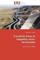 Transferts d'eau et inégalités socio-territoriales