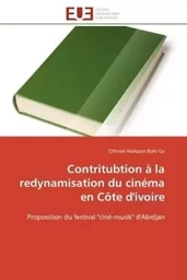 Contritubtion à la redynamisation du cinéma en Côte d'ivoire