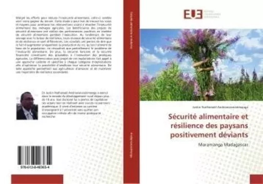 Sécurité alimentaire et résilience des paysans positivement déviants - Justin Nathanaël Andrianaivoarimanga - UNIV EUROPEENNE