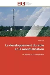 Le développement durable et la mondialisation