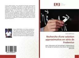 Recherche d'une solution approximative en série de Frobenius