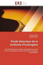 Étude théorique de la molécule d'hydrogène