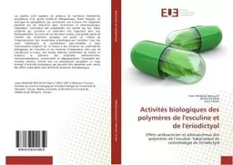 Effets antibactérien et anticancéreux des polymères de l'esculine. Valorisation en cosmétologie