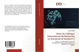 Actes du Colloque International de Recherche en economie et Gestion'17