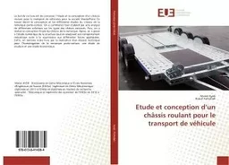 Etude et conception d'un chAssis roulant pour le transport de vehicule