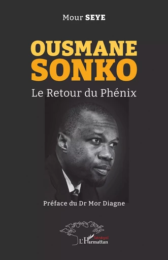 Ousmane Sonko - Mour Seye - Harmattan Sénégal