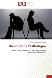 Du conatif à l'esthétique