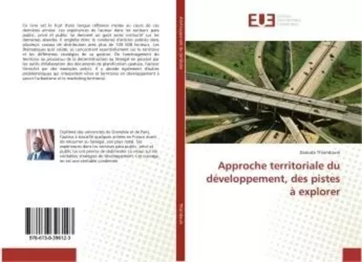 Approche territoriale du développement, des pistes à explorer - Daouda Thiandoum - UNIV EUROPEENNE