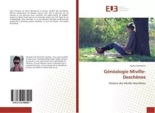 Généalogie Miville-Deschênes - Sophie Deschênes - UNIV EUROPEENNE