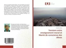 Tensions entre enseignement moral et liberté de conscience des élèves