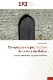 Campagne de promotion de la ville de gafsa