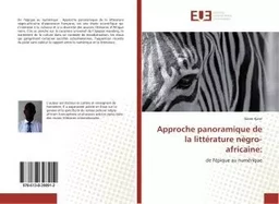 Approche panoramique de la litterature negro-africaine: