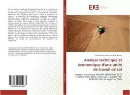 Analyse technique et économique d'une unité de travail de sol