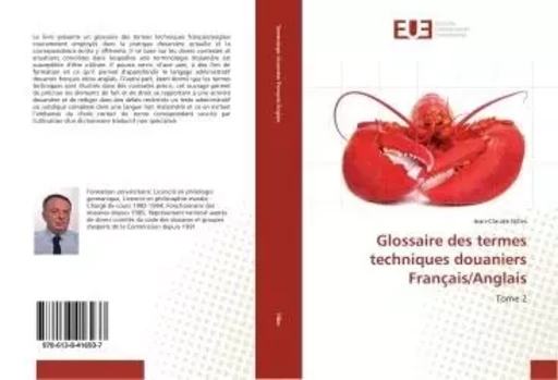 Glossaire des termes techniques douaniers Français/Anglais T02 - Jean-Claude Nilles - UNIV EUROPEENNE