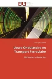 Usure ondulatoire en transport ferroviaire