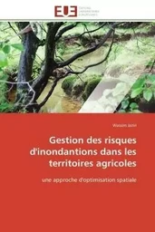 Gestion des risques d'inondantions dans les territoires agricoles