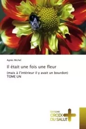 Il était une fois une fleur