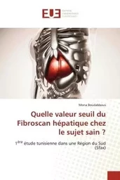 Quelle valeur seuil du Fibroscan hépatique chez le sujet sain ?