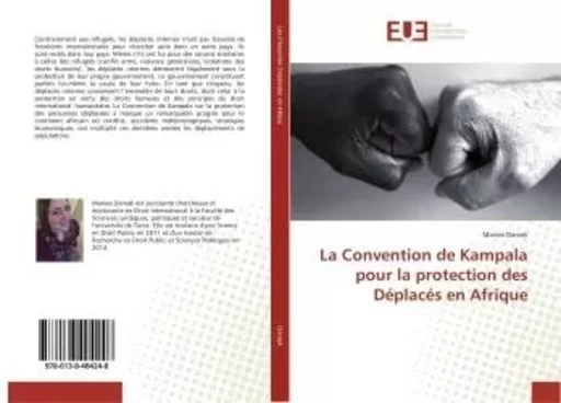 La Convention de Kampala pour la protection des Déplacés en Afrique - Marwa Damak - UNIV EUROPEENNE