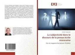 La subjectivite dans le discours de la presse ecrite marocaine