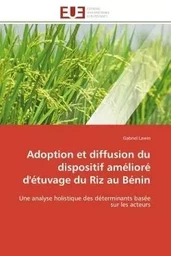 Adoption et diffusion du dispositif amélioré d'étuvage du Riz au Bénin