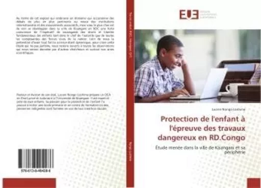 Protection de l'enfant à l'épreuve des travaux dangereux en RD.Congo - Lucien Nongo Loshima - UNIV EUROPEENNE