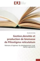 Gestion,densités et production de biomasse de Piliostigma reticulatum