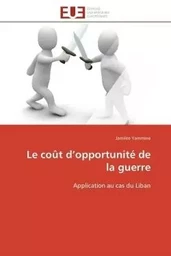 Le coût d opportunité de la guerre