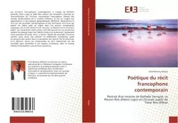 Poetique du recit francophone contemporain