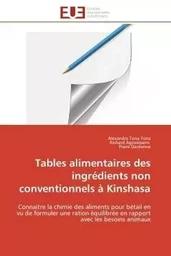 Tables alimentaires des ingrédients non conventionnels à Kinshasa