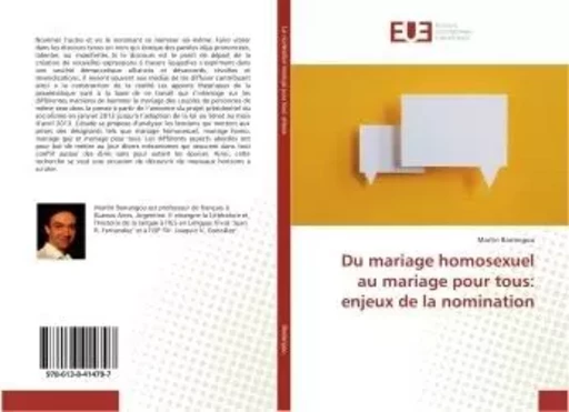 Du mariage homosexuel au mariage pour tous: enjeux de la nomination - Martin Barrangou - UNIV EUROPEENNE