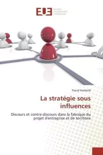 La stratégie sous influences -  KOEBERLE-P - UNIV EUROPEENNE