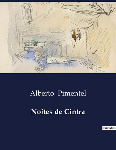 Noites de Cintra - Alberto Pimentel - CULTUREA