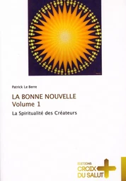 La Bonne Nouvelle vol.1