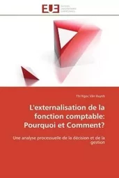 L'externalisation de la fonction comptable: pourquoi et comment?