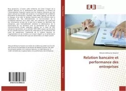 Relation bancaire et performance des entreprises